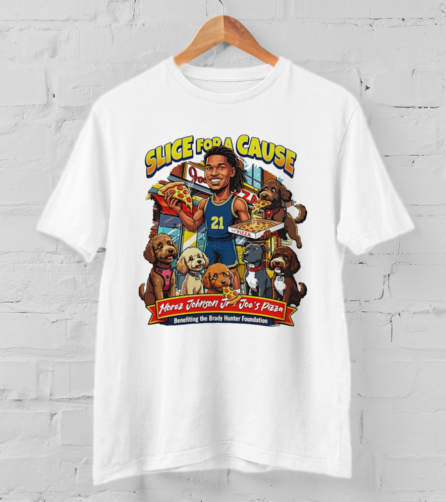 Morez Johnson Jr Joe's Pizza Benefiting Brady Hunter Foundation Slice For A Cause T-Shirt