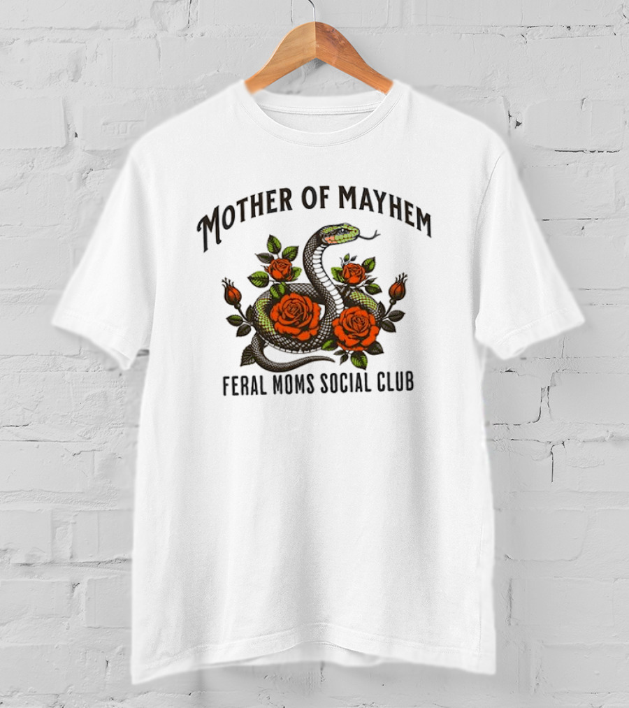 Mother Of Mayhem Feral Moms Social Club Snake Rose T-Shirt