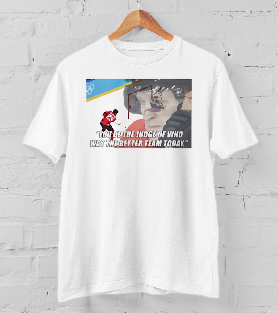 Nathan MacKinnon 29 You Be The Judge Of Who Was The Better Team Today T-Shirt