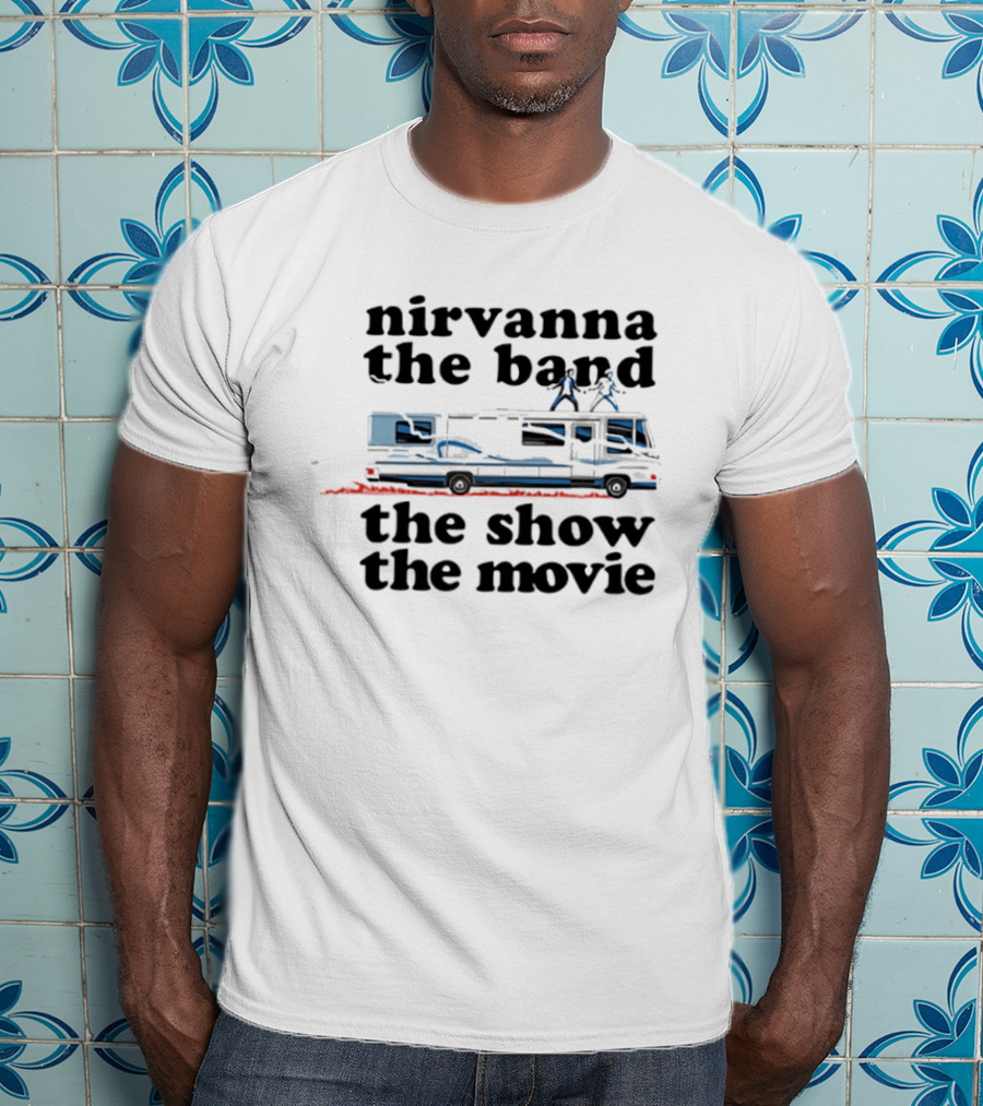 Nirvanna The Band The Show The Movie Van Scene T-Shirt