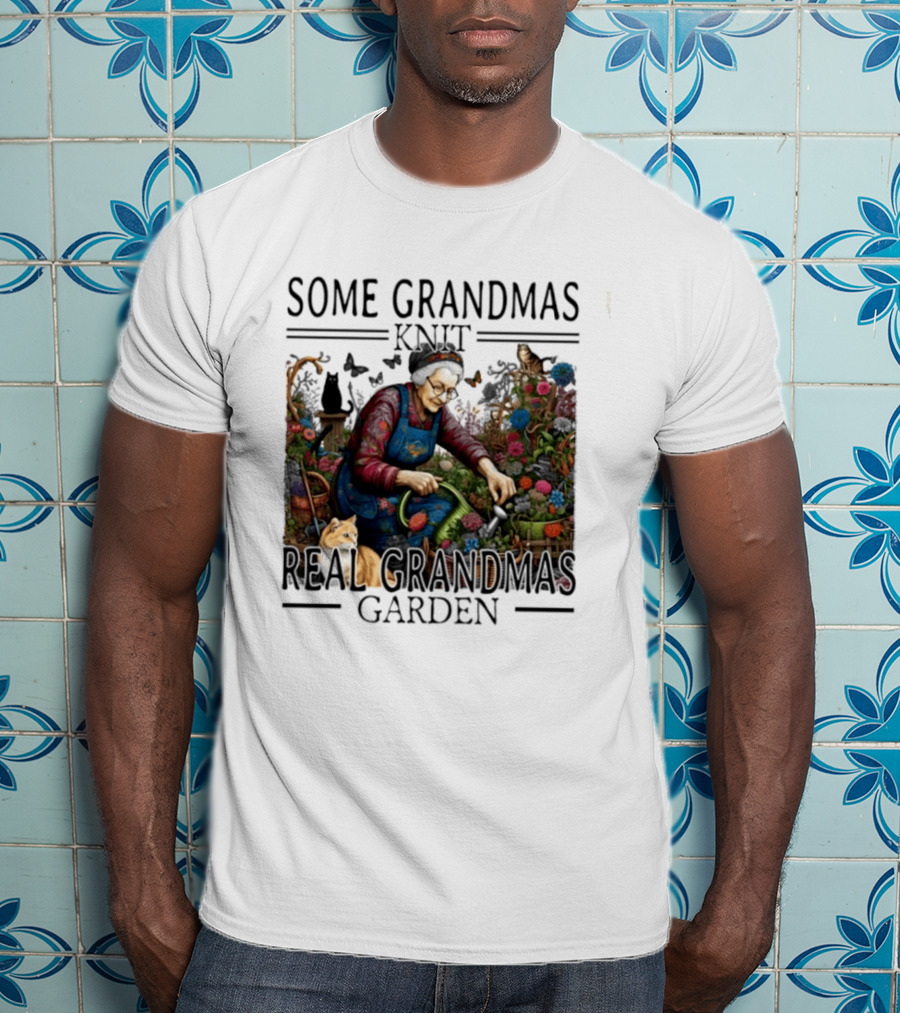 Some Grandmas Knit Real Grandmas Garden Flowers Roses Watering Can Cat T-Shirt