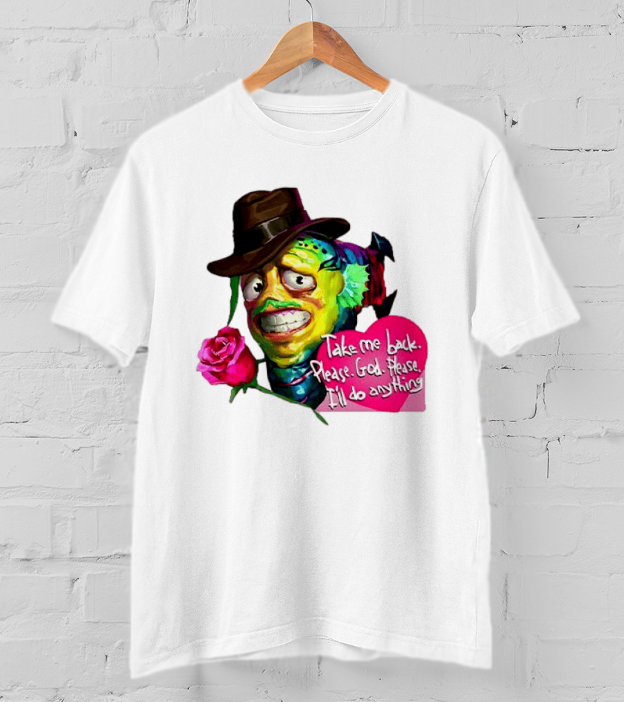 Take Me Back Please God Please I'll Do Anything Nervous Fish With Rose And Hat T-Shirt