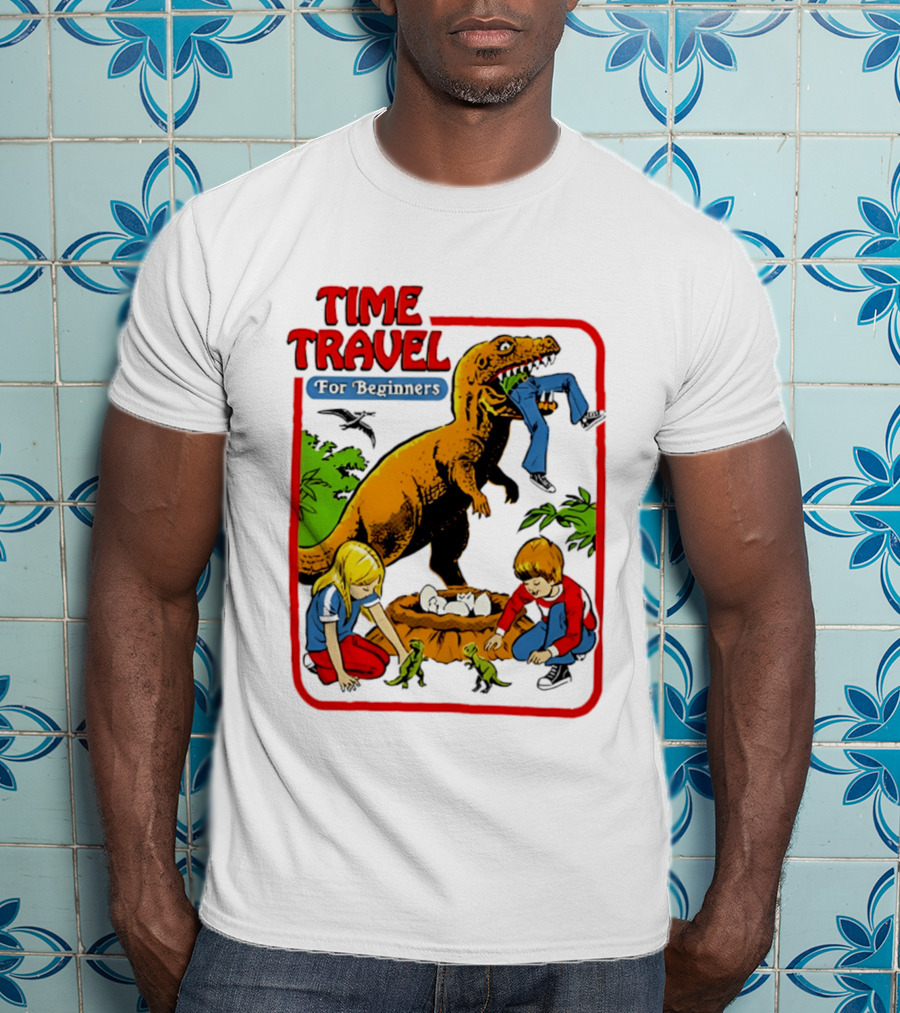 Time Travel For Beginners Dinosaur Adventure With Kids And Rex T-Shirt