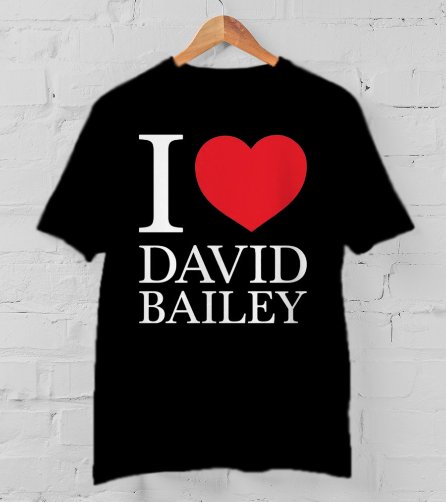 I Love David Bailey New York Jets T-Shirt