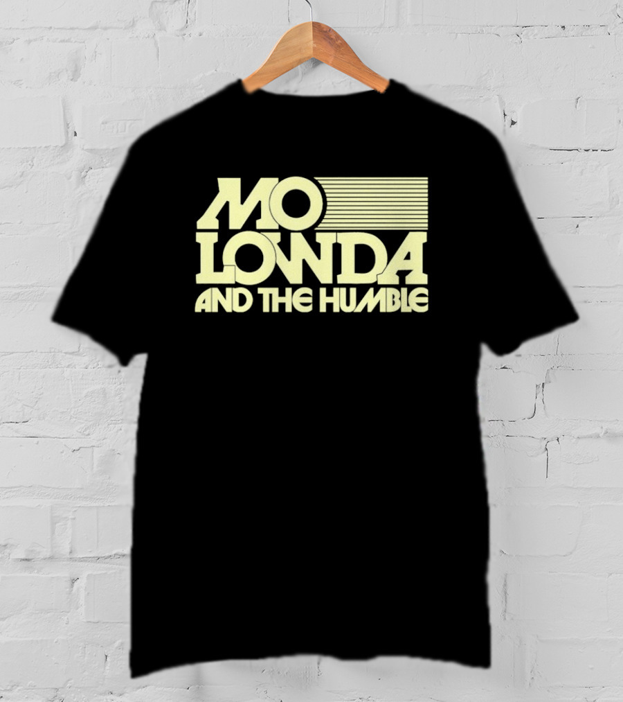 Mo Lowda And The Humble T-Shirt