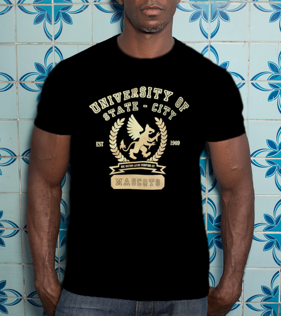 University Of State City Hoc Dictum Latine Scriptum Est Mascots 1969 Griffin T-Shirt