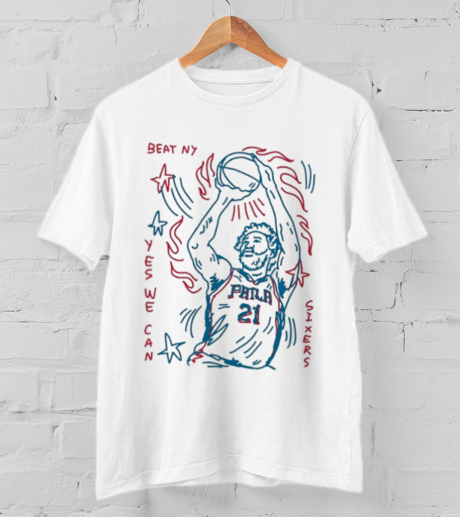 Beat NY Yes We Can Sixers 21 Basketball Triumph T-Shirt