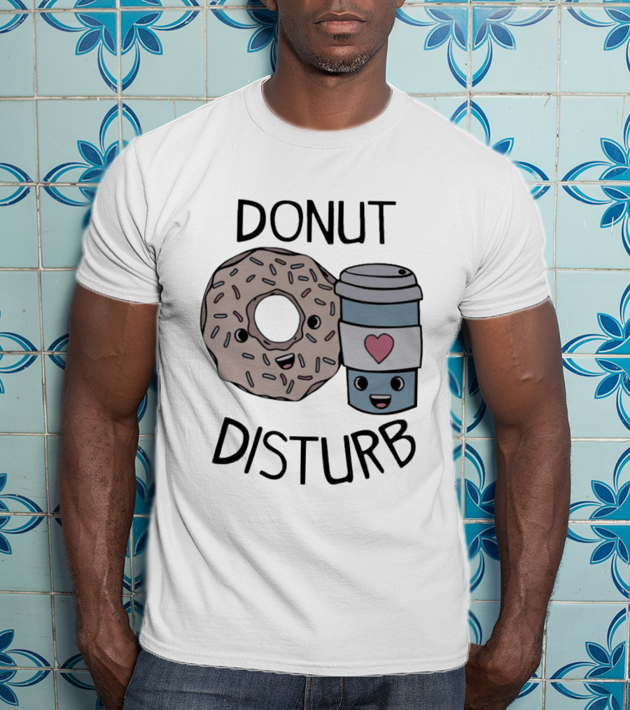 Donut Disturb Cute Coffee And Pastry Cartoon Expression T-Shirt
