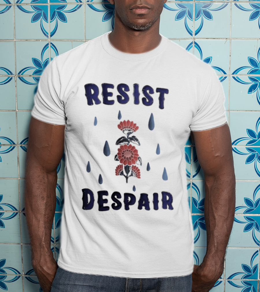 Resist Despair Red Flowers Blue Drops T-Shirt