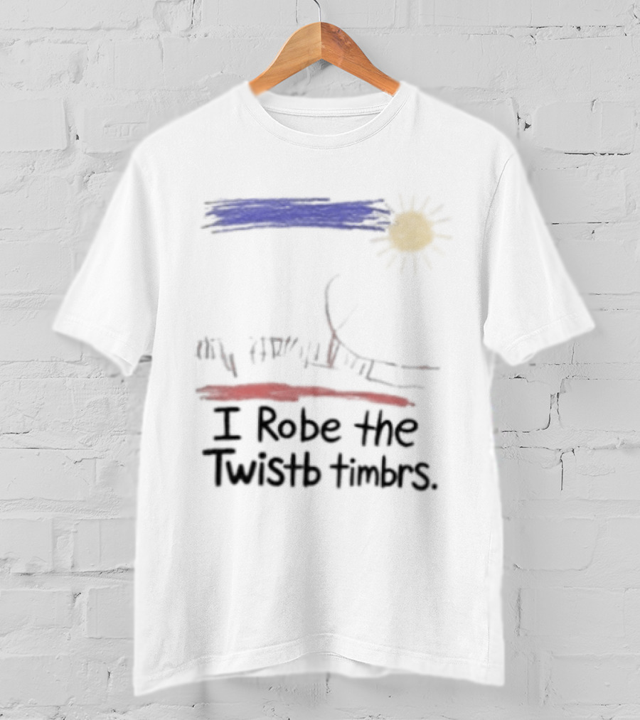 I Robe The Twistb Timbrs Sun And Tree T-Shirt