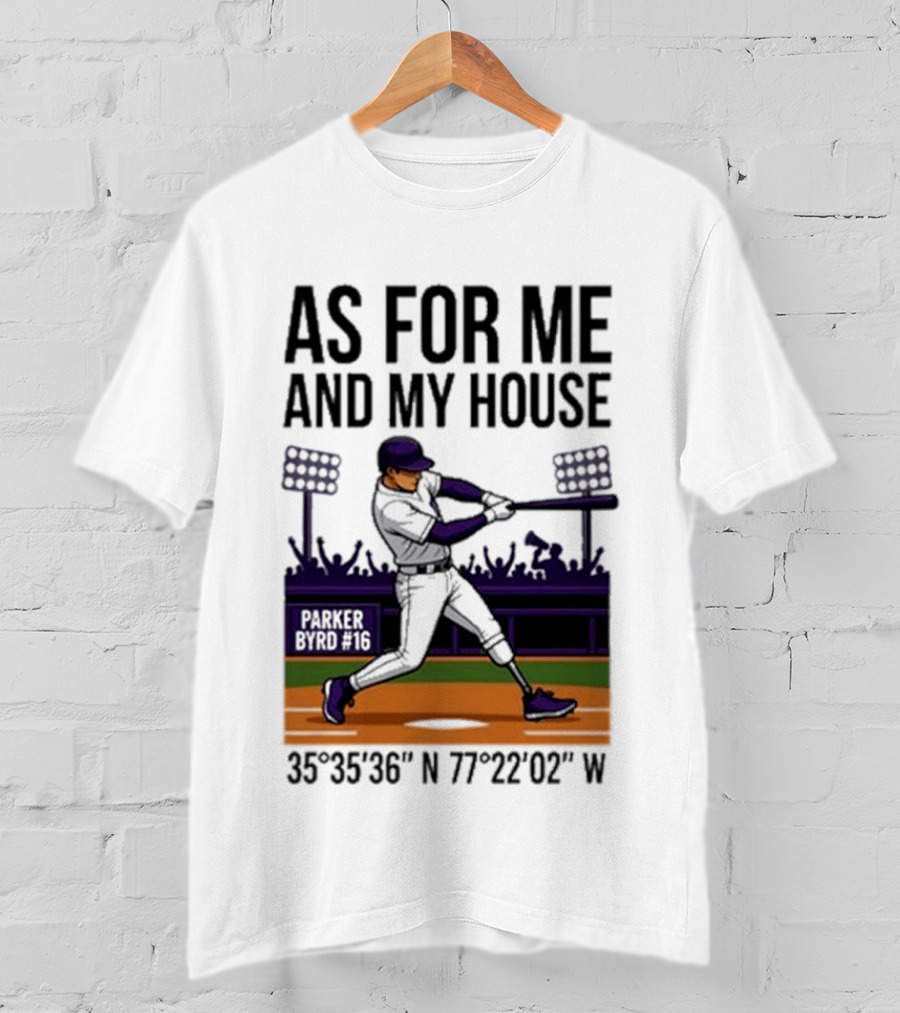 As For Me And My House Parker Byrd 2026 Baseball Coordinates T-Shirt
