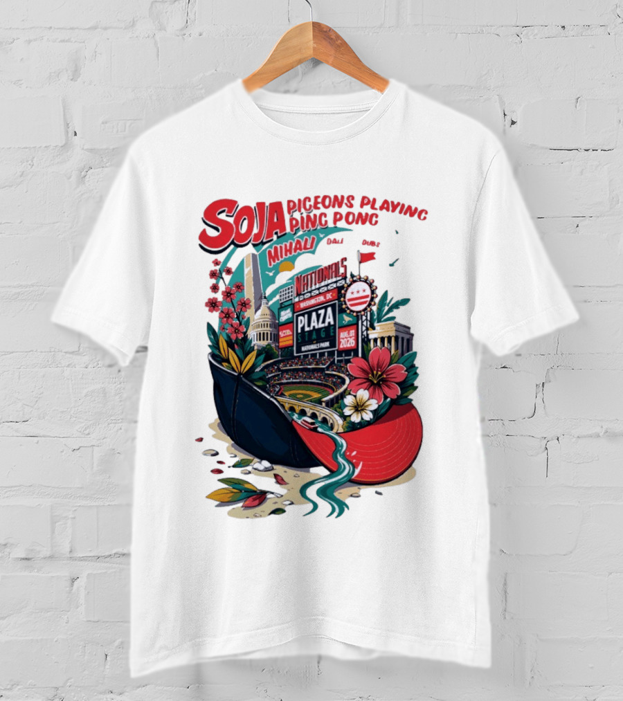 SOJA Pigeons Playing Ping Pong Mihali Nationals Park Plaza Stage DC August 1 2026 T-Shirt
