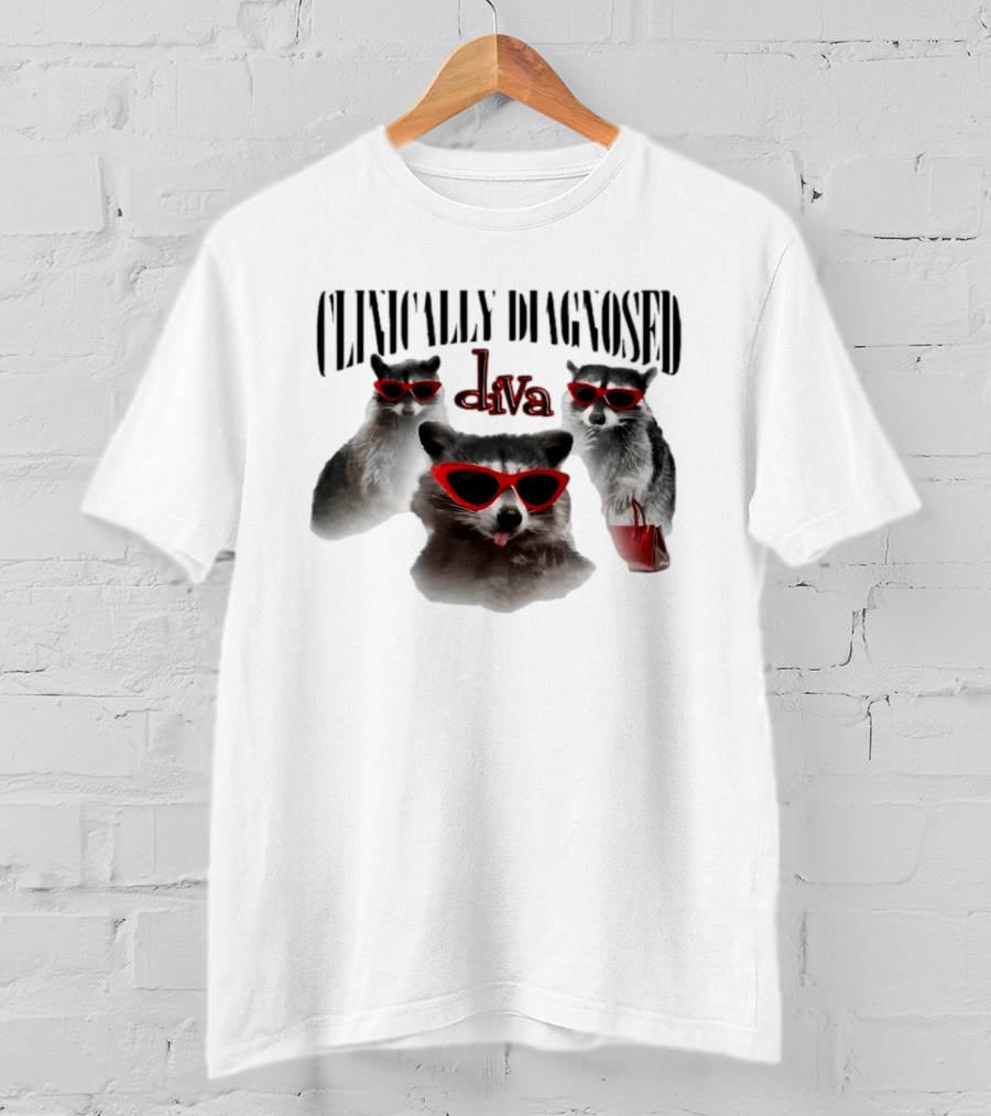 Clinically Diagnosed Diva Raccoon With Sunglasses And Handbag T-Shirt