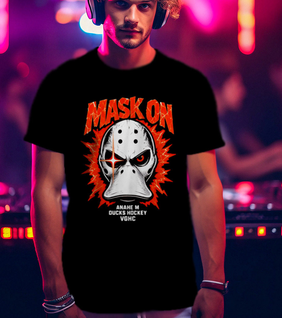 MASK ON Anaheim Ducks Hockey Vonic T-Shirt