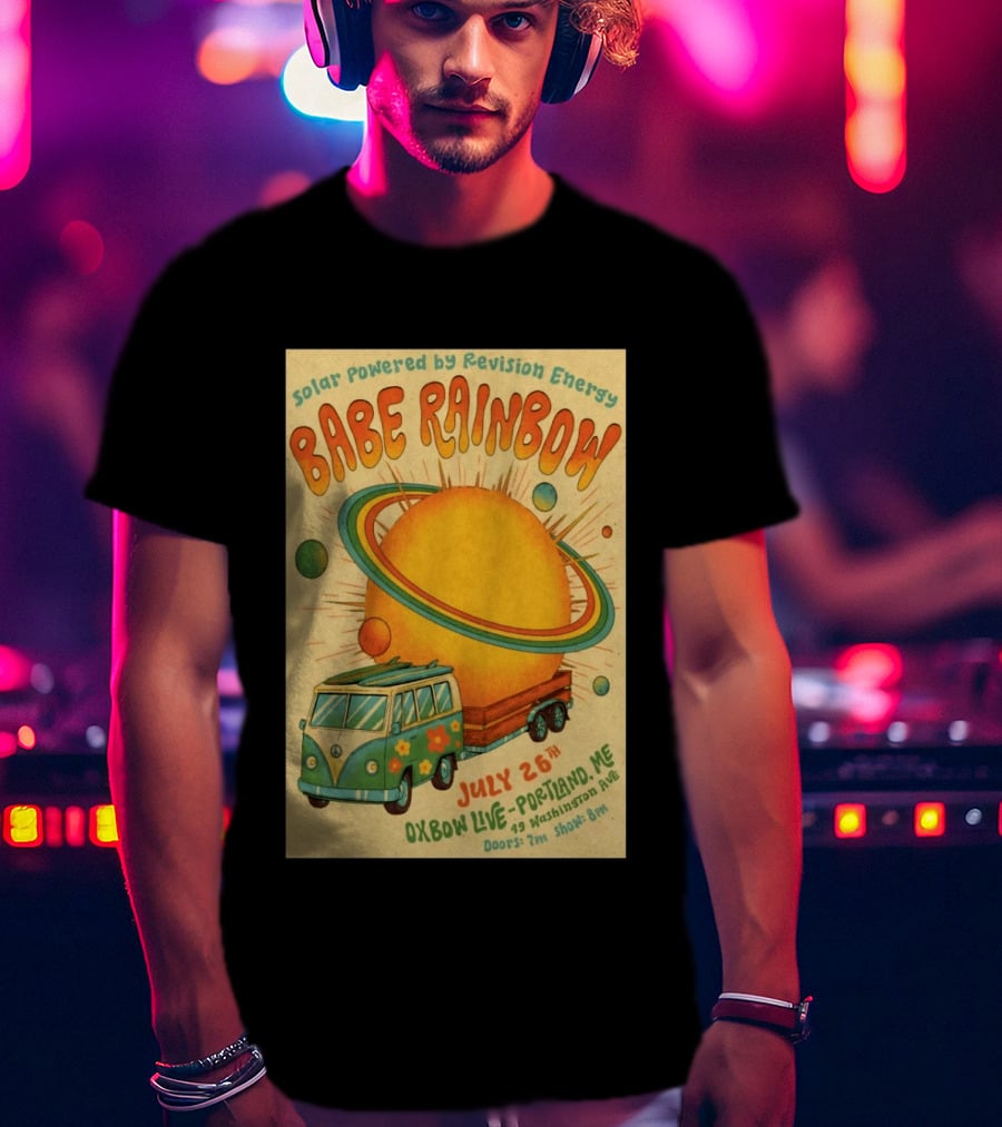 Solar Powered Babe Rainbow July 26 Oxbow Live Portland ME Vintage Van And Sunburst T-Shirt