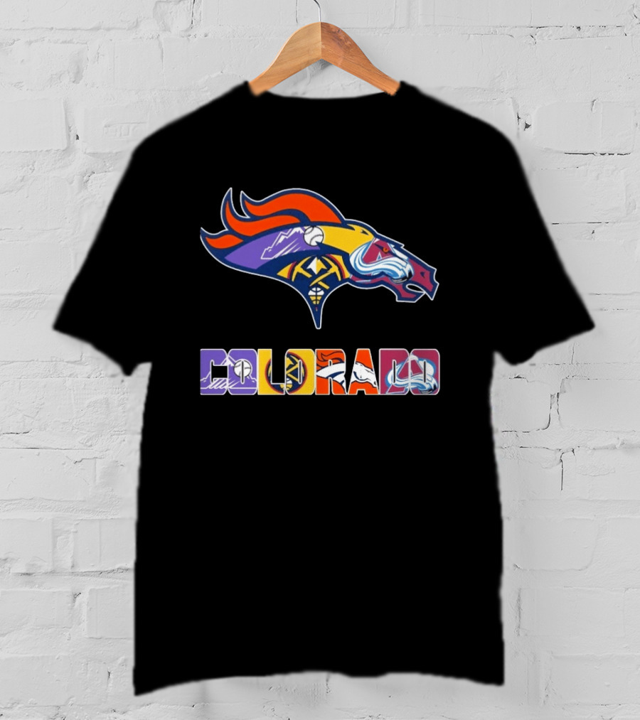 Denver Broncos Colorado Rockies Nuggets Avalanche Sports Fan Gear T-Shirt