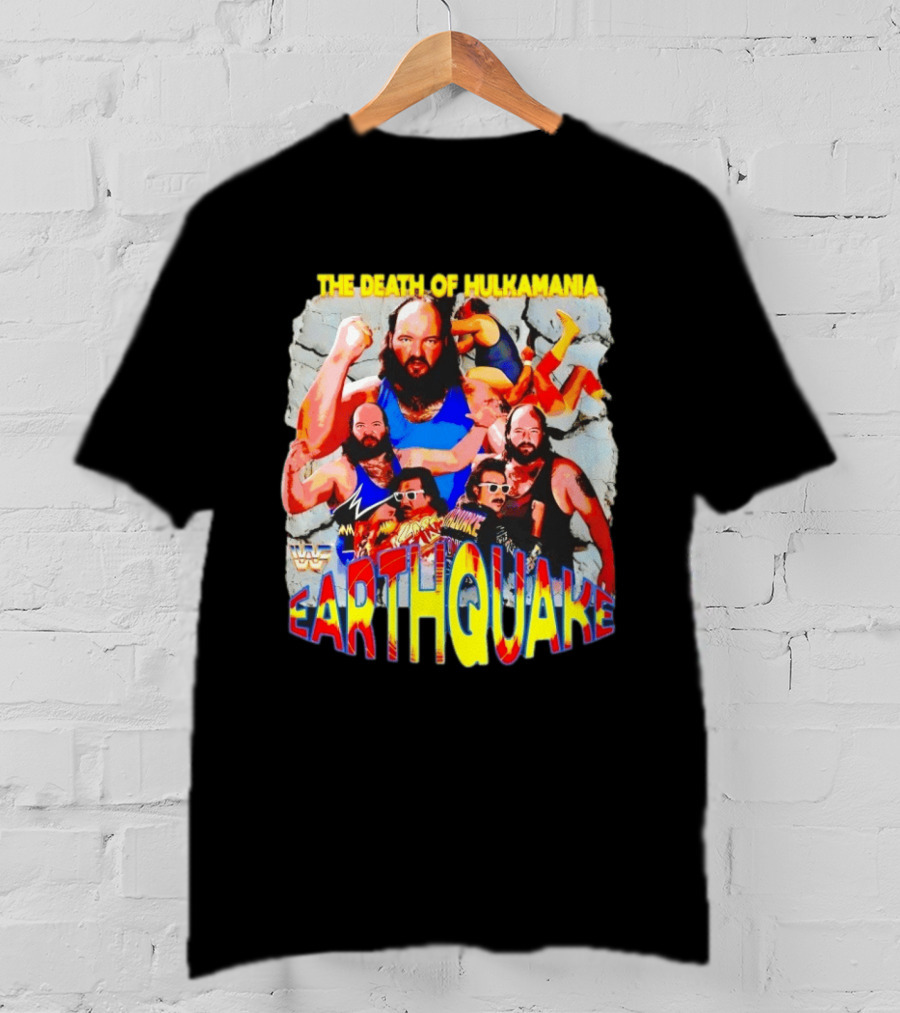 The Death Of Hulkamania WWF Earthquake Wrestling T-Shirt