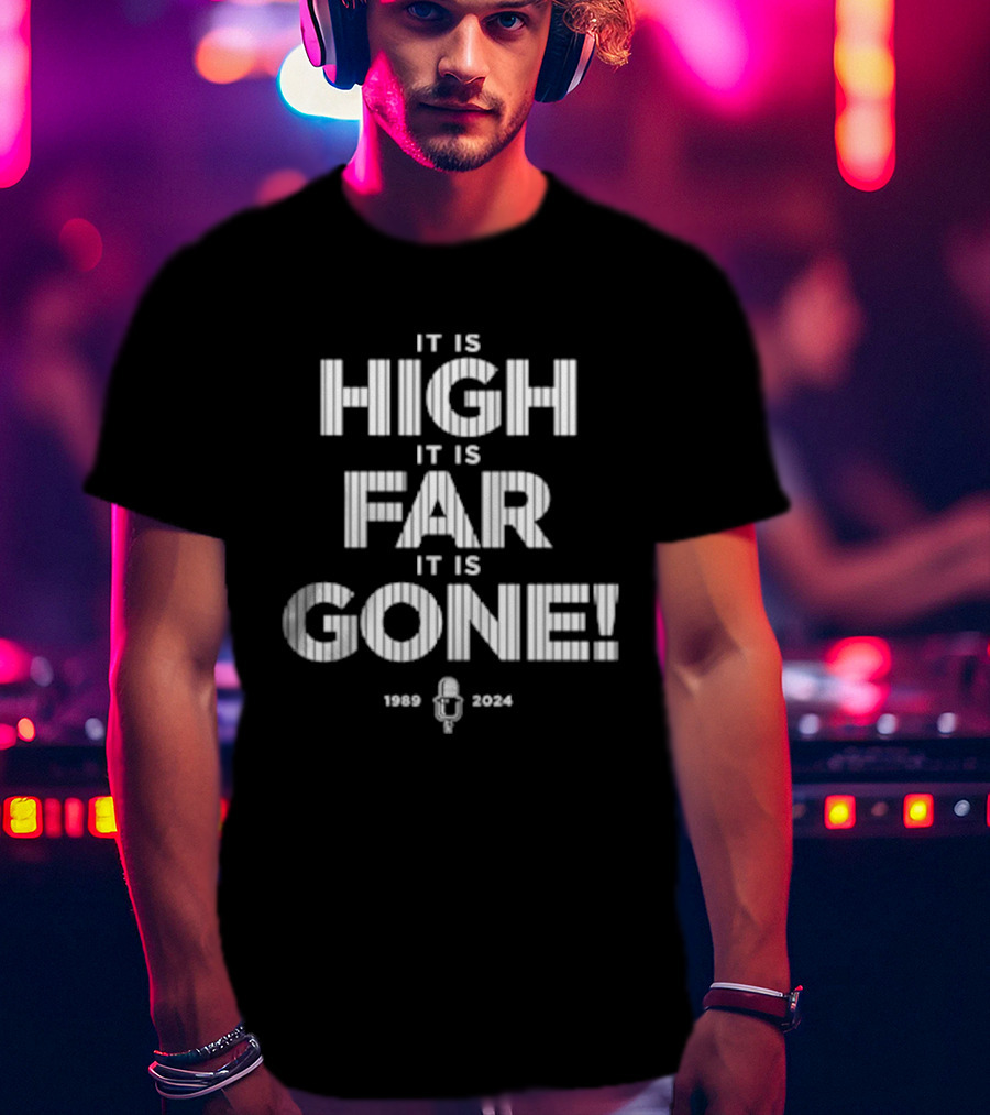 John Sterling It Is High It Is Far It Is Gone 1989 2024 Microphone T-Shirt