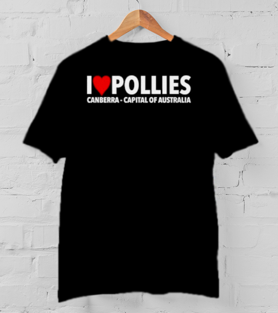 I Love Pollies Canberra Capital Of Australia T-Shirt