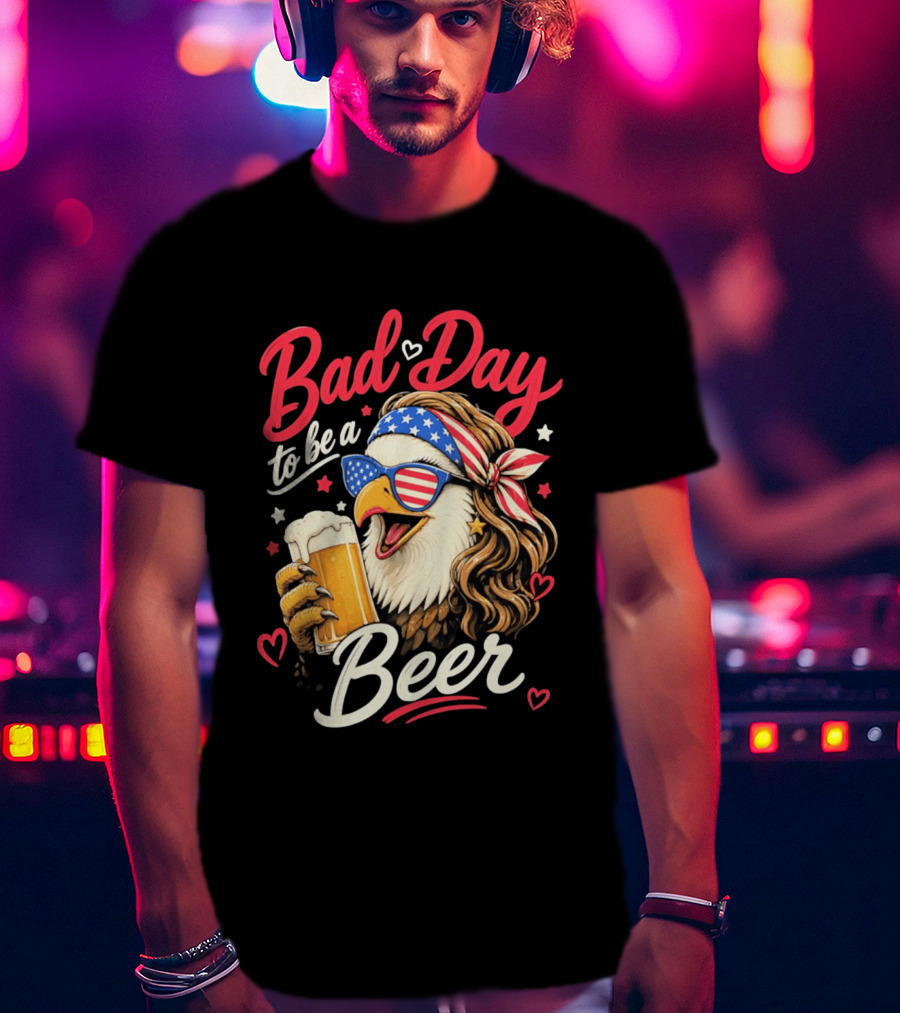 Bad Day To Be A Beer Patriotic Bald Eagle With American Flag Bandana And Heart Accents T-Shirt