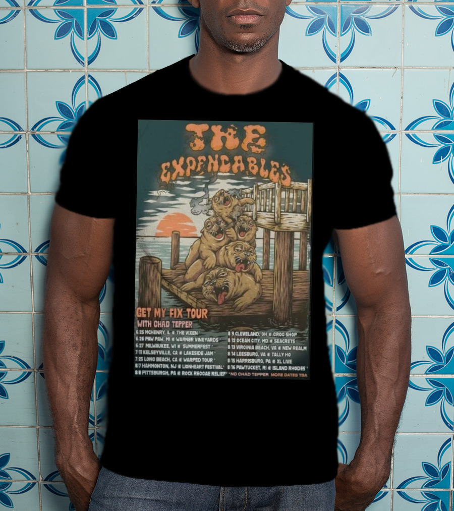 The Expendables Get My Fix Tour 2026 With Chad Tepper Locations And Dates T-Shirt