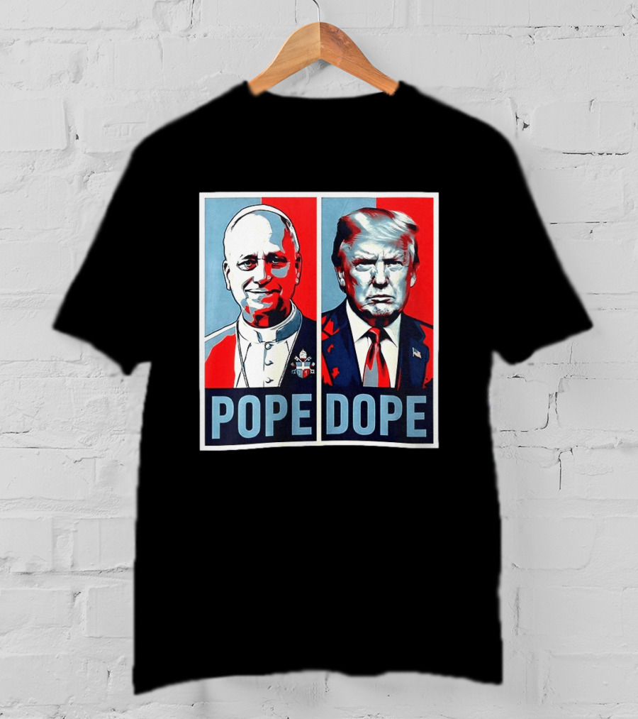 Pope Leo XIV Vs Trump Dope Red And Blue Political Satire T-Shirt