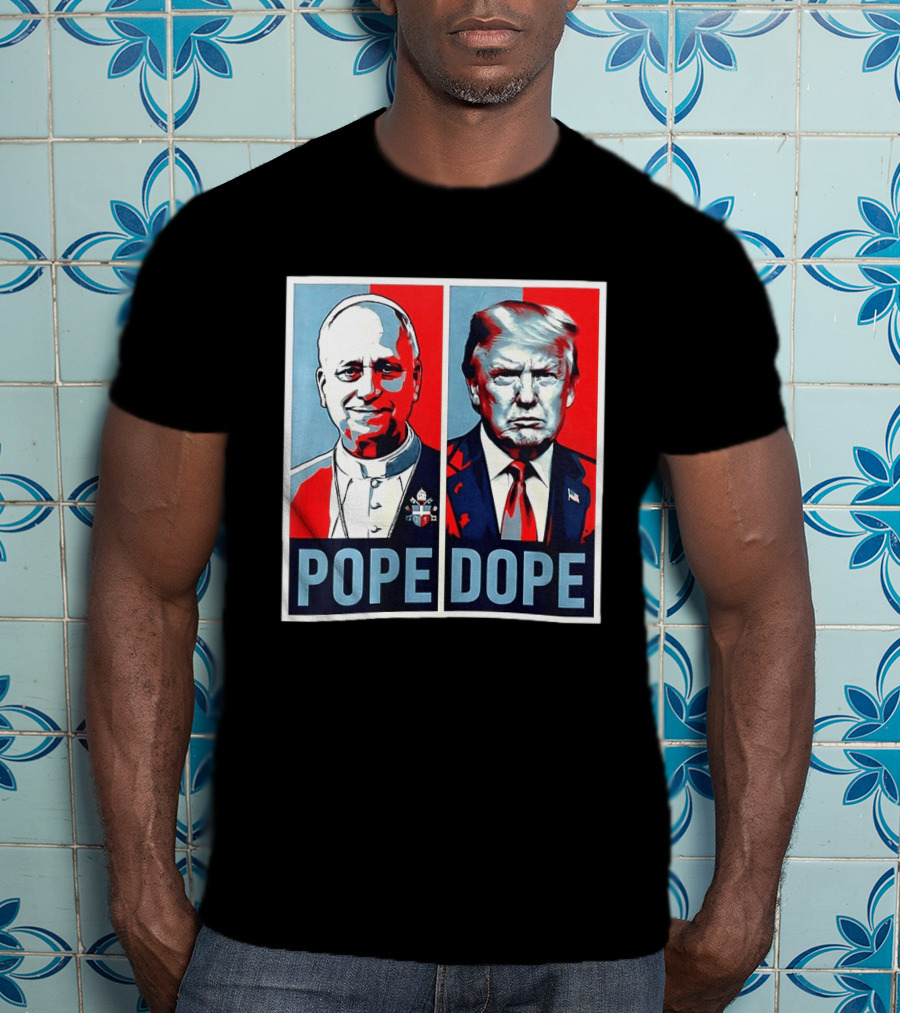 Pope Leo XIV Vs Trump Dope Red And Blue Political Satire T-Shirt