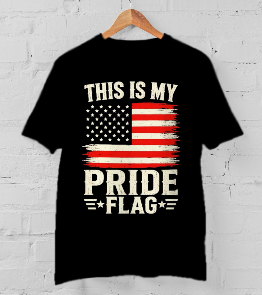 This Is My Pride Flag American Flag Stars And Stripes T-Shirt