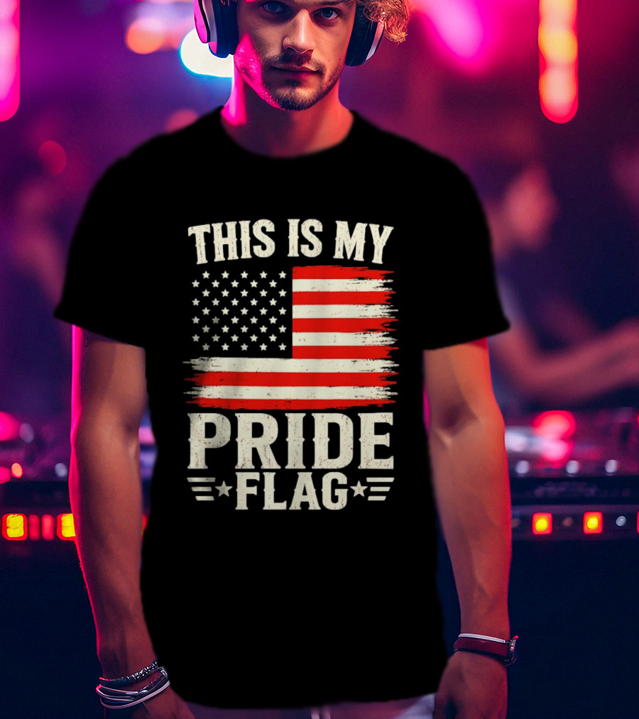 This Is My Pride Flag American Flag Stars And Stripes T-Shirt