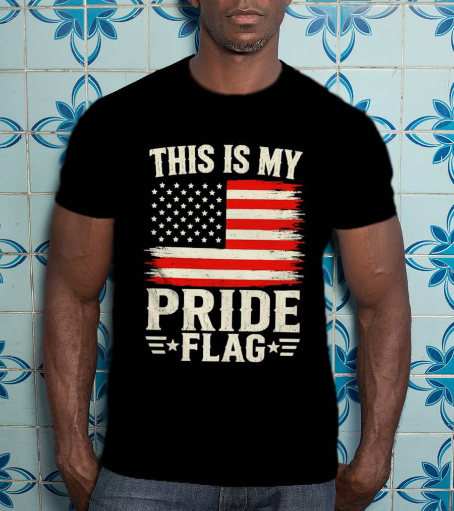 This Is My Pride Flag American Flag Stars And Stripes T-Shirt
