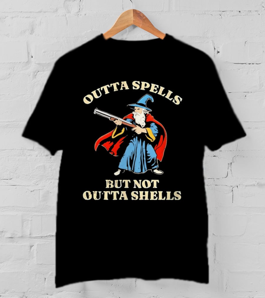Outta Spells But Not Outta Shells Wizard Holding Shotgun T-Shirt