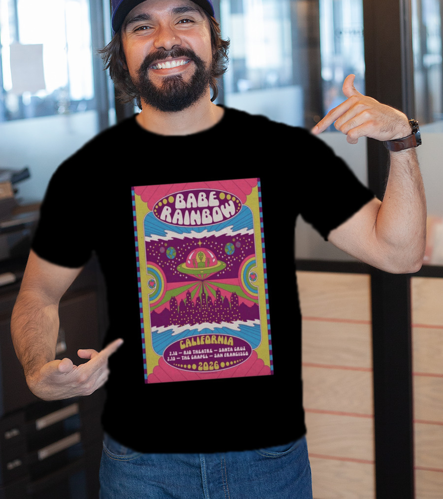 Babe Rainbow California Tour 2026 Rio Theatre Santa Cruz Chapel San Francisco Retro Alien Spaceship Psychedelic T-Shirt
