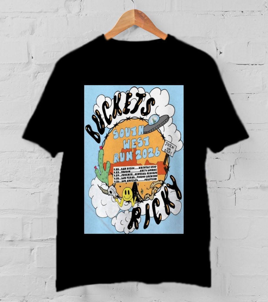 Buckets Ricky South West Run 2026 San Diego To Los Angeles Tour Dates UFO Cactus T-Shirt