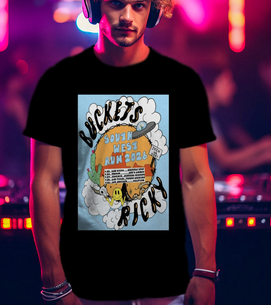 Buckets Ricky South West Run 2026 San Diego To Los Angeles Tour Dates UFO Cactus T-Shirt