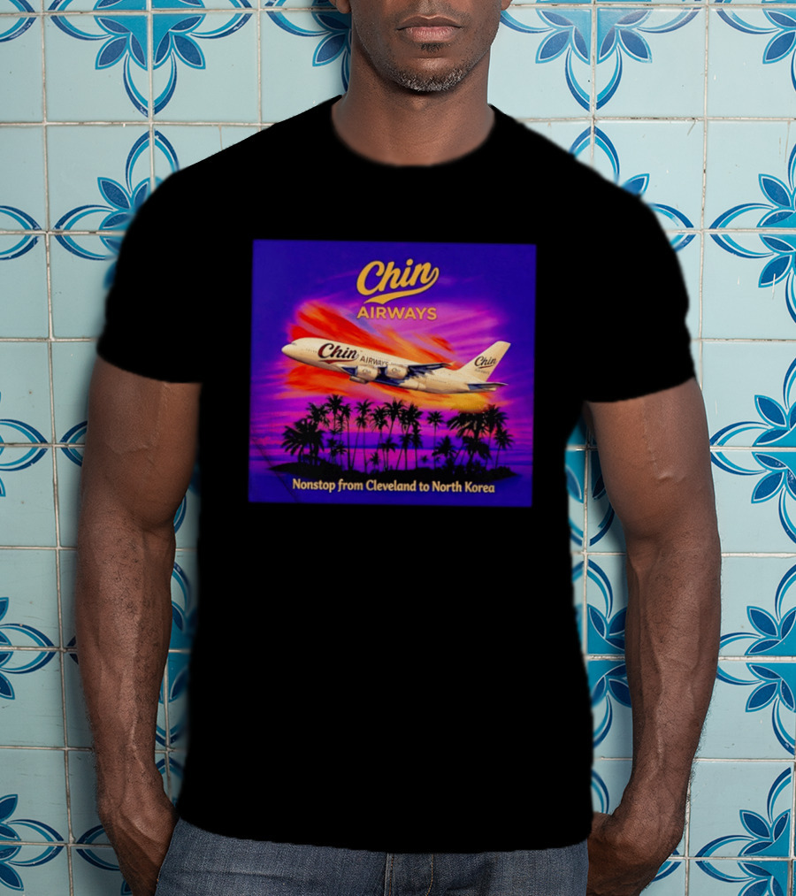 Chin Airways Nonstop Flight From Cleveland To North Korea Exotic Travel Adventure T-Shirt