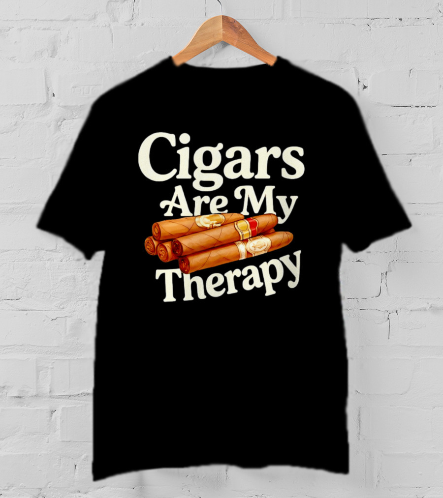 Cigars Are My Therapy Relaxation Smoking T-Shirt