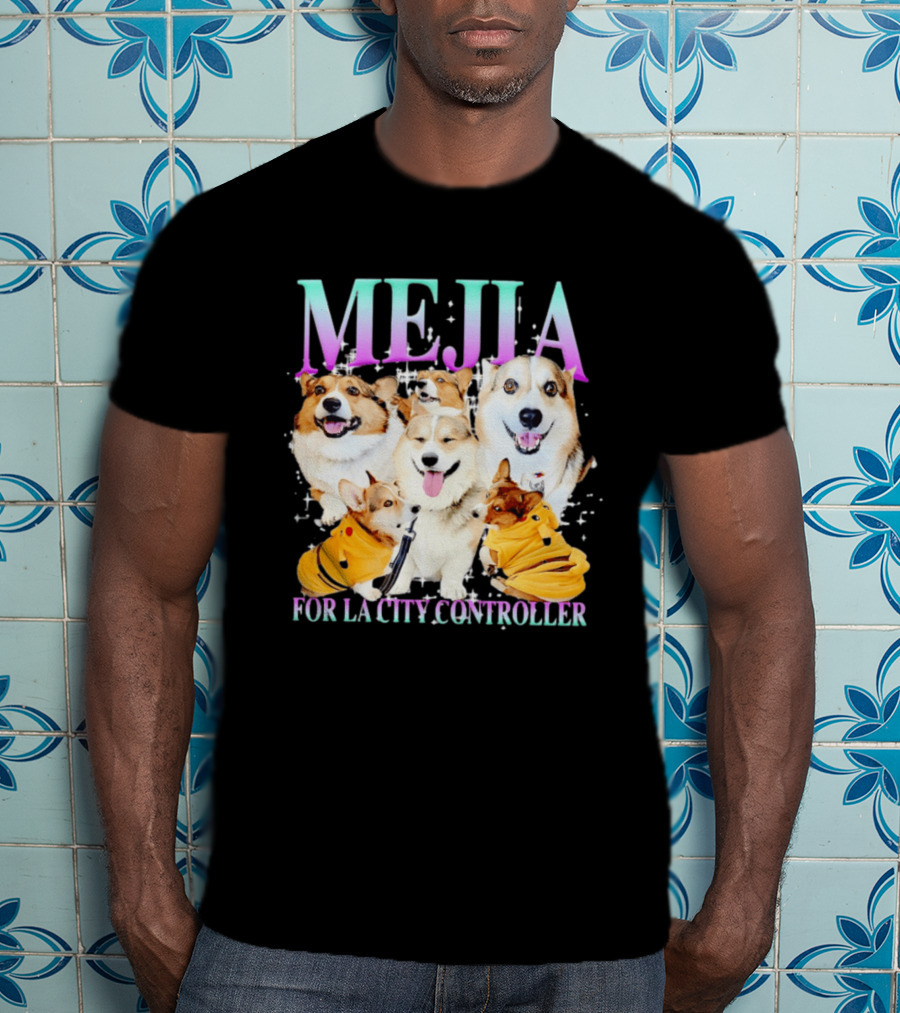MEJIA Corgi For LA City Controller T-Shirt