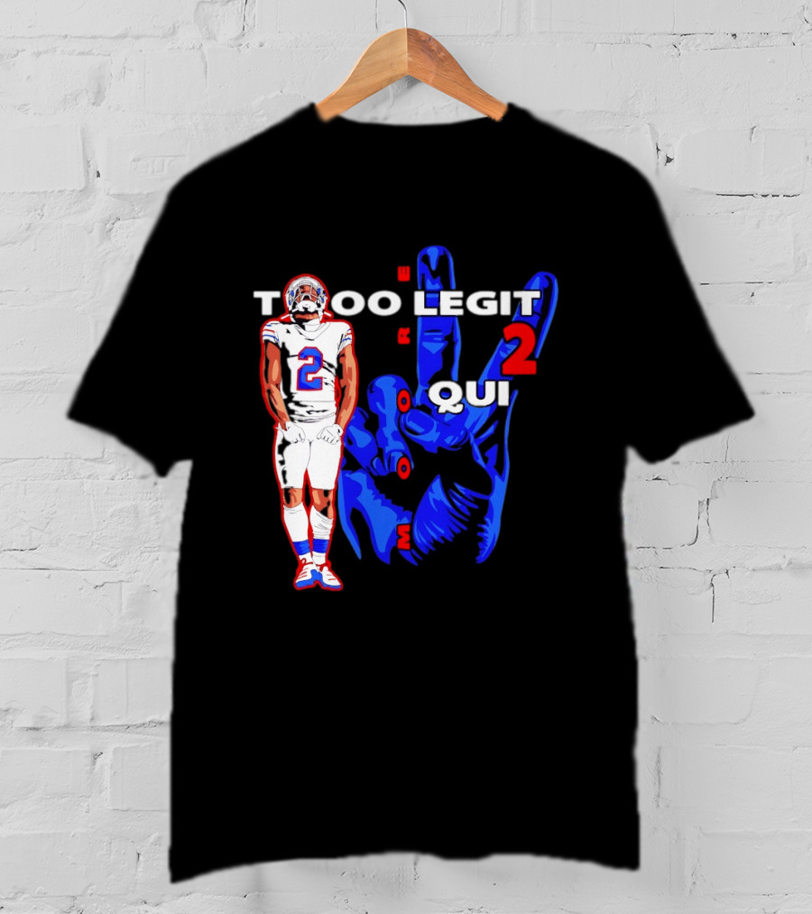 Too Legit 2 Quit DJ Moore Number 2 Buffalo Bills T-Shirt