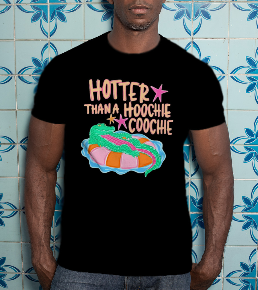 Hotter Than A Hoochie Coochie Alligator Float Summer Vibes T-Shirt