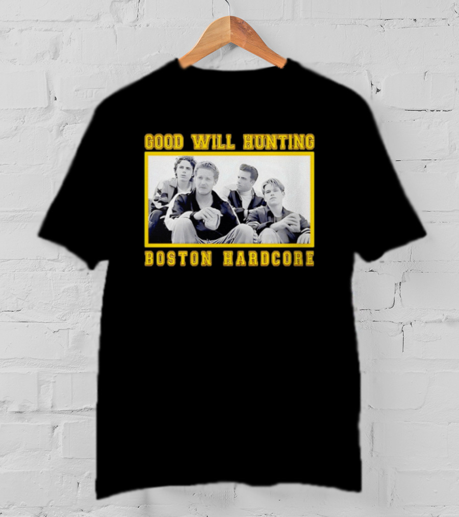 Good Will Hunting Boston Hardcore Matt Damon Ben Affleck T-Shirt