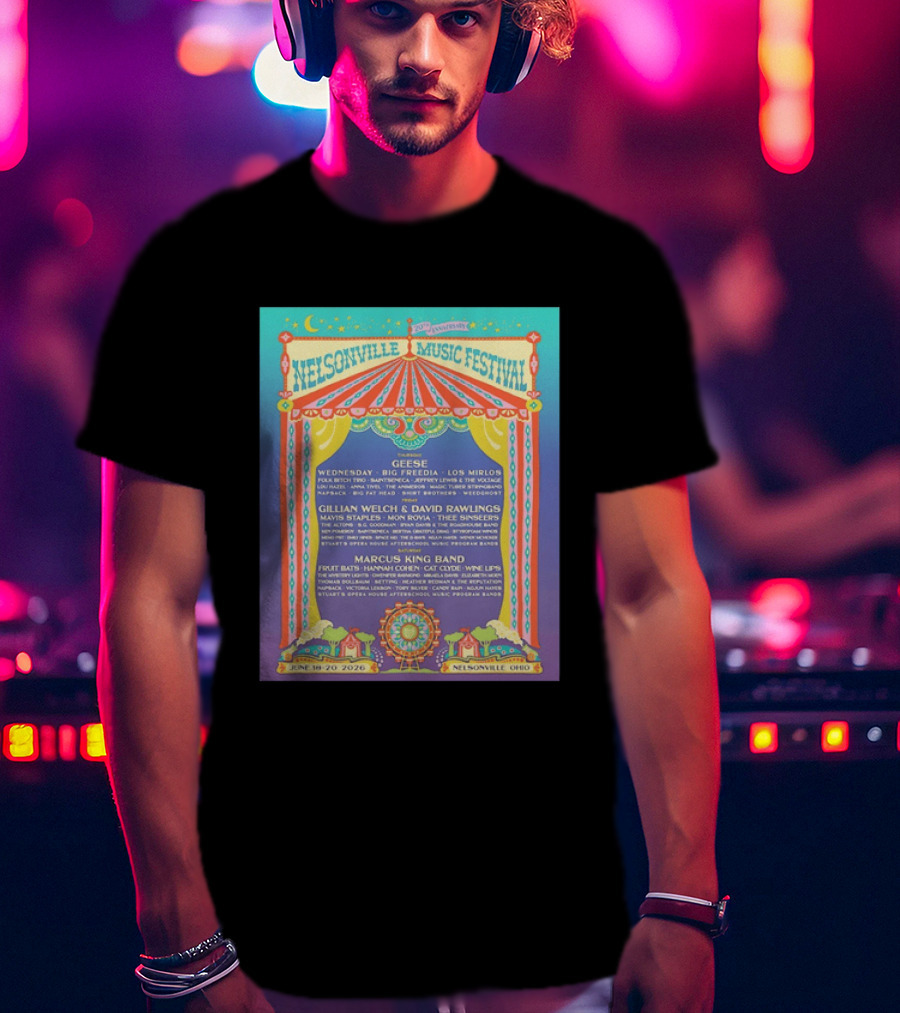 Nelsonville Music Festival 20th Anniversary June 18 20 2026 Ohio Featuring Geese And Marcus King Band T-Shirt