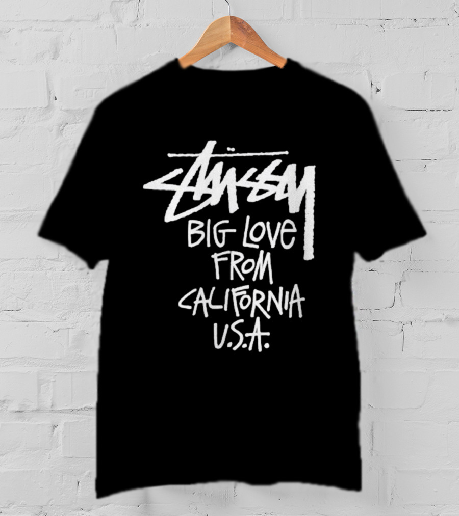 Stussy Big Love From California USA T-Shirt