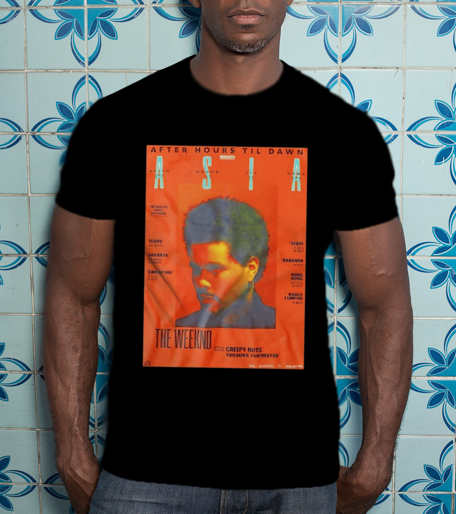 The Weeknd After Hours Til Dawn Asia Tour 2023 Tokyo Jakarta Singapore Seoul Bangkok Hong Kong Kuala Lumpur T-Shirt