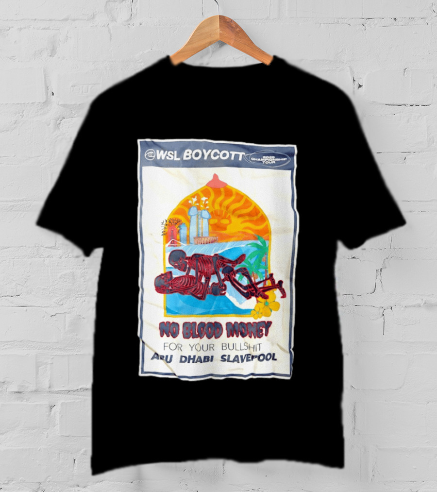 WSL Boycott No Blood Money Abu Dhabi Slavepool Championship Tour T-Shirt