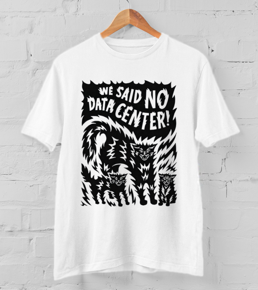 We Said No Data Center Angry Cat Linocut T-Shirt