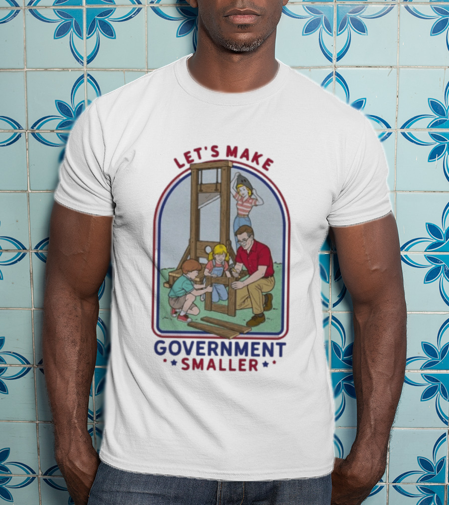 Let's Make Government Smaller Vintage Family Scene T-Shirt