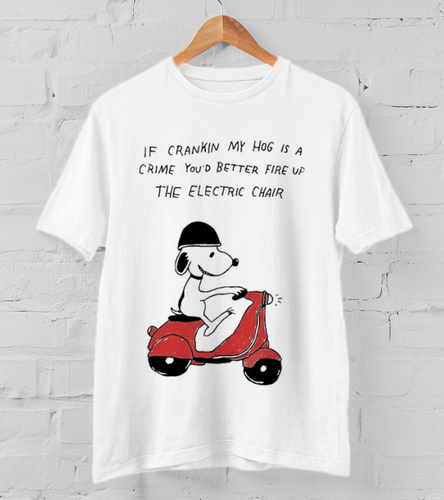 Snoopy Driving Red Motor Crankin My Hog Crime Electric Chair T-Shirt