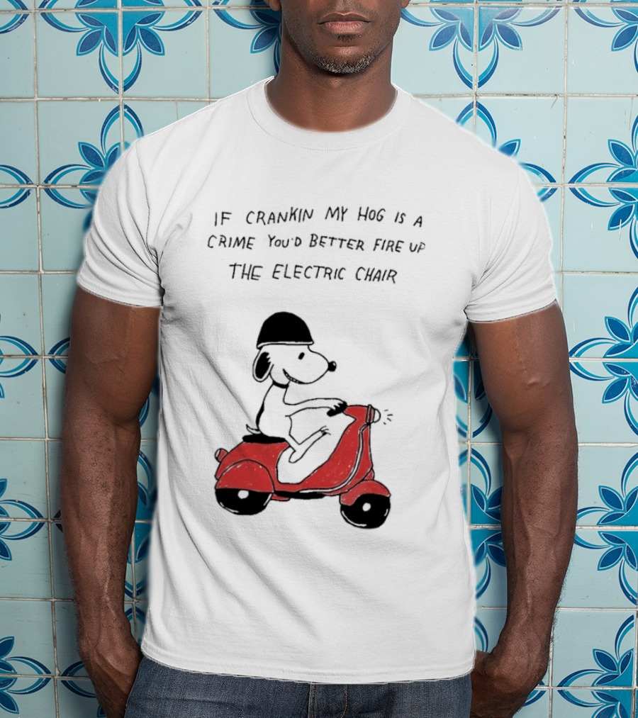 Snoopy Driving Red Motor Crankin My Hog Crime Electric Chair T-Shirt