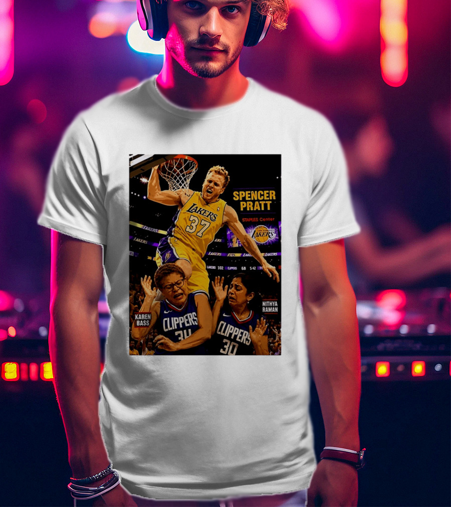 Los Angeles Lakers Spencer Pratt Dunks Staples Center Clippers Karen Bass Nithya Raman T-Shirt
