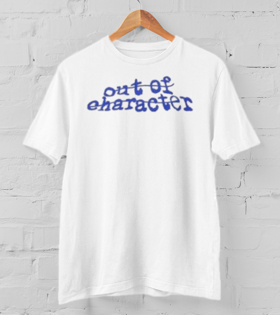 Out Of T-Shirt